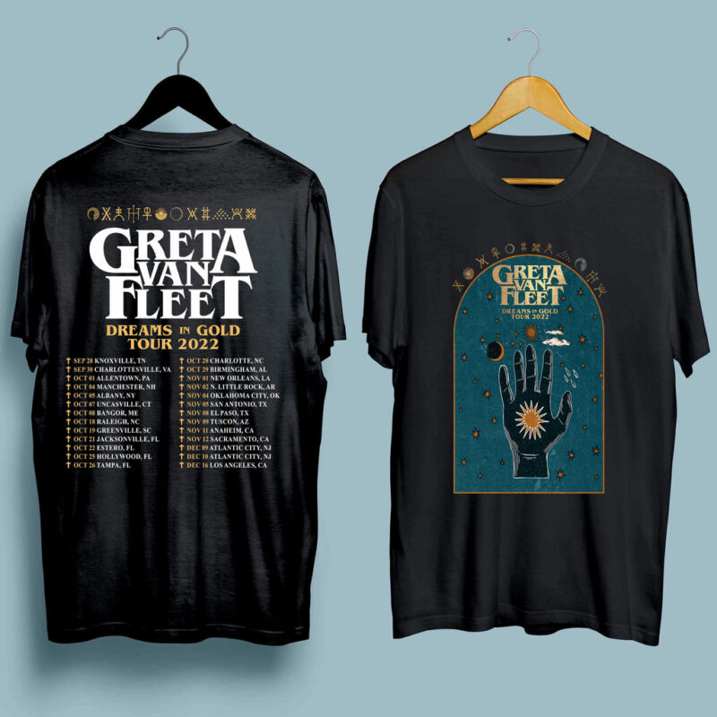 2022 Greta Van Fleet Dreams In Gold Tour Greta Van Fleet Tour Greta Van Fleet Front 4 T Shirt
