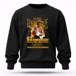 63rd Anniversary 1963 2026 Jimi Hendrix Thank You For The Memories 3 Sweatshirt.jpg