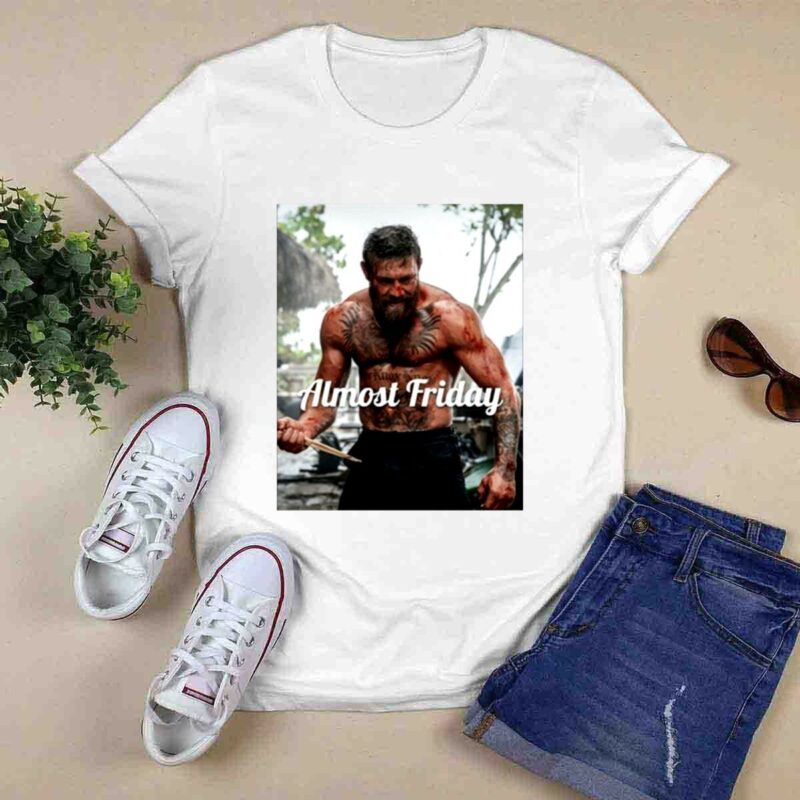 Almost Friday Mcgregor Movie 0 T Shirt