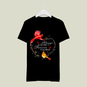 Always On My Mind Forever In My Heart Hummingbird Version 0 T Shirt