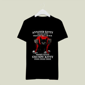 Annoyed Kitty Touchy Kitty Grouchy Ball Of Fur Moody Kitty Grumpy Kitty Black Vampire Cat With and Skulls 0 T Shirt