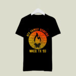 Atf Family Bonfire Waco Tx 93 Waco Siege Branch Davidians Vintage Retro 3 T Shirt