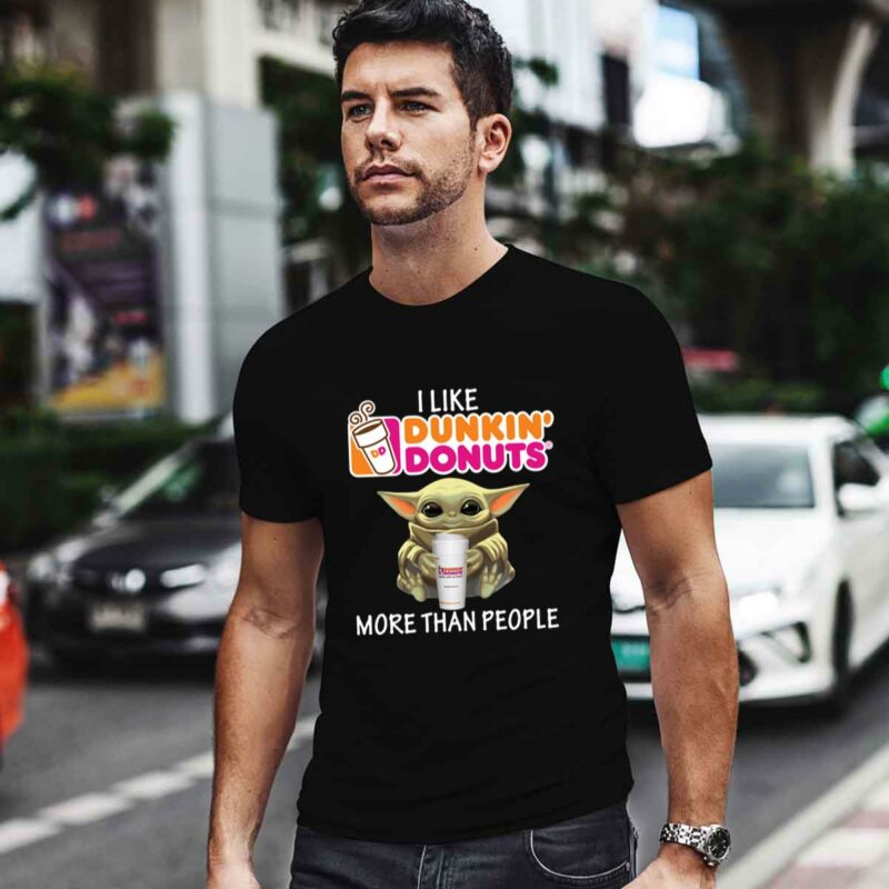 Baby Yoda I Like Dunkin Donuts More Than People 0 T Shirt