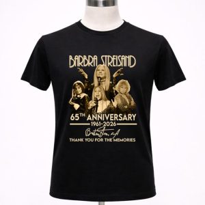 Barbra Streisand 65th Anniversary 1961-2026 Thank You For The Memories Signature Shirt