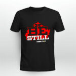 Be Still Exodus 14 14 NIV 3 T Shirt