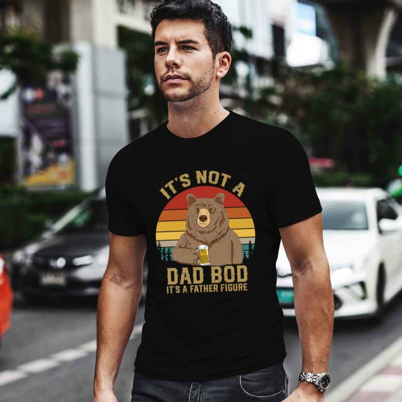 Bear Drink Beer Its Not A Dad Bod Its A Father Figure Vintage 0 T Shirt