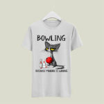Black Cat Bowling Because Murder Is Wrong 4 T Shirt