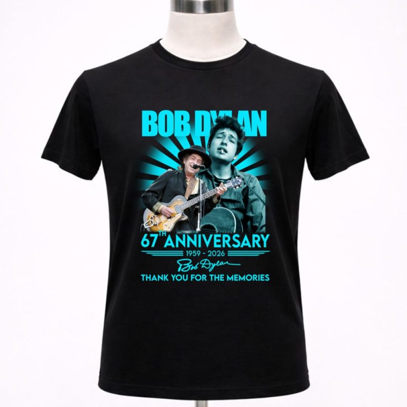 Bob Dylan 67th Anniversary 1959 2026 Thank You For The Memories 1 T Shirt 5