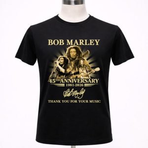Bob Marley 45th Anniversary Signature Thank You For Your Music Shirt