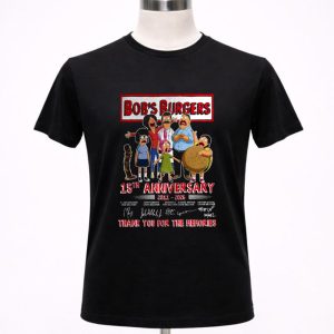 Bobs Burgers 15th Anniversary Thank You For The Memories Signatures 1 T Shirt.jpg