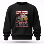 Bobs Burgers 15th Anniversary Thank You For The Memories Signatures 3 Sweatshirt.jpg