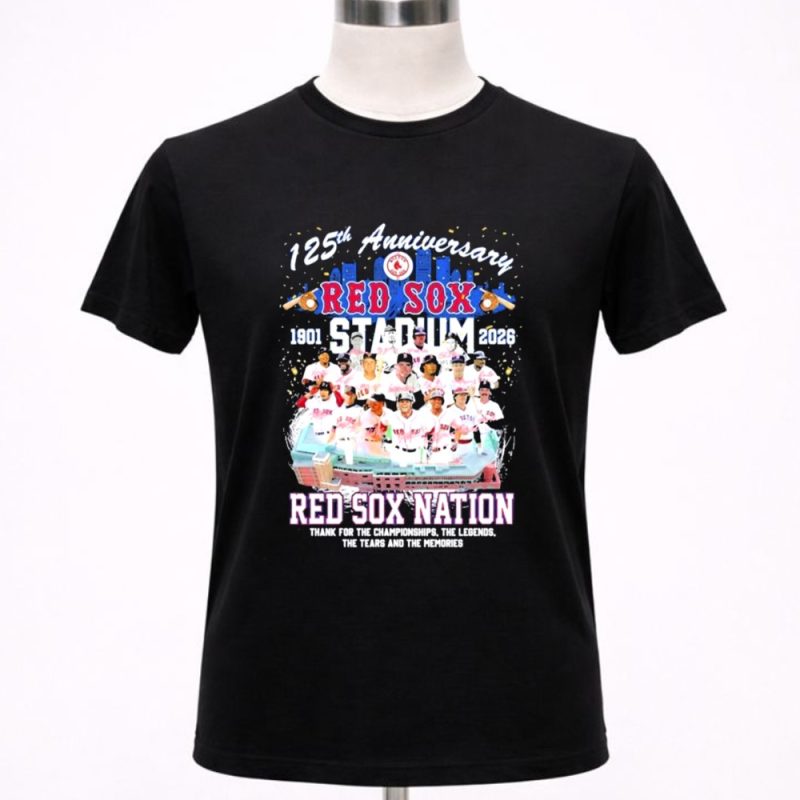 Boston Red Sox 125th Anniversary 1901 2026 Thank Fort The Championships 1 T Shirt.jpg