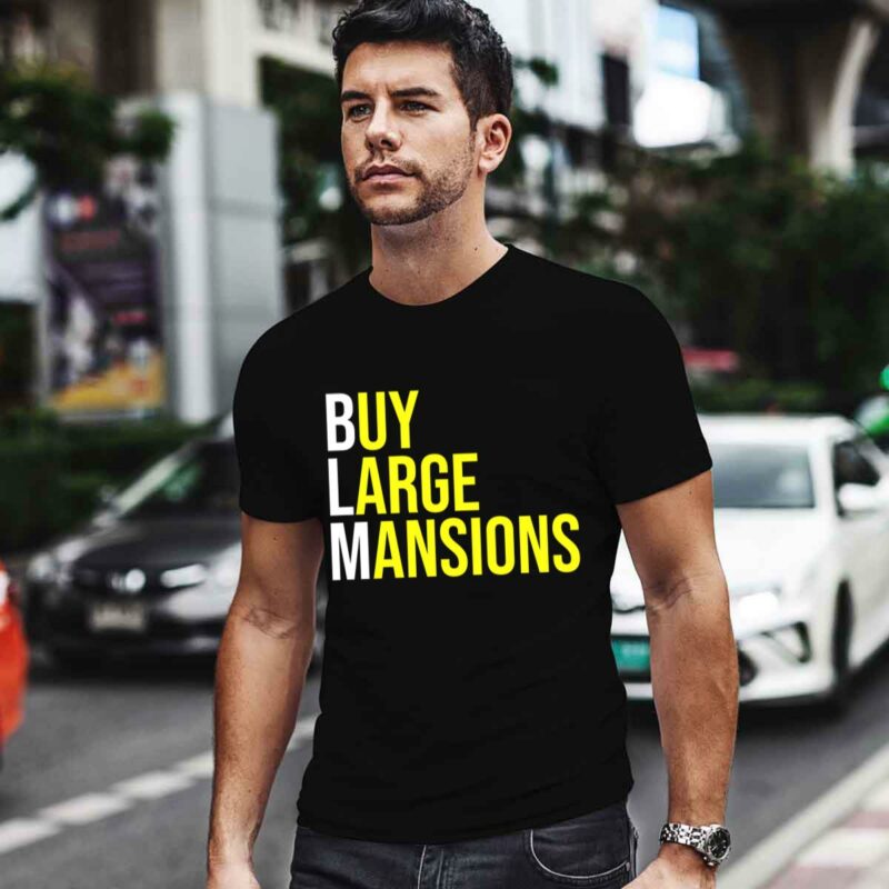 Buy Large Mansions 0 T Shirt