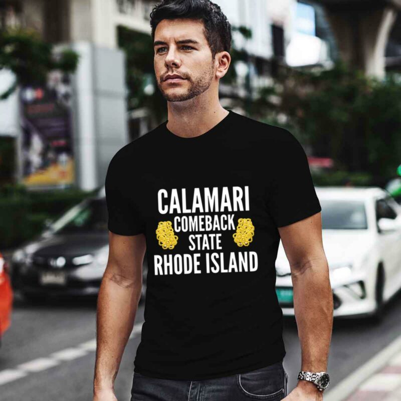Calamari Comeback State Rhode Island 0 T Shirt
