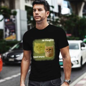 Cats Being Weird Little Guys Cat No Thoughts Head Empty Shirt