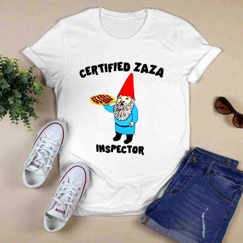 Certified Zaza Inspector 0 T Shirt
