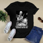 Charlie Watts Legend Never Die 2 T Shirt
