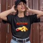 Chicken Nugget Autism Cringey 1 T Shirt