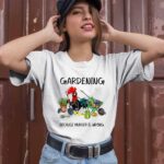 Chicken gardening because murder is wrong 0 T Shirt