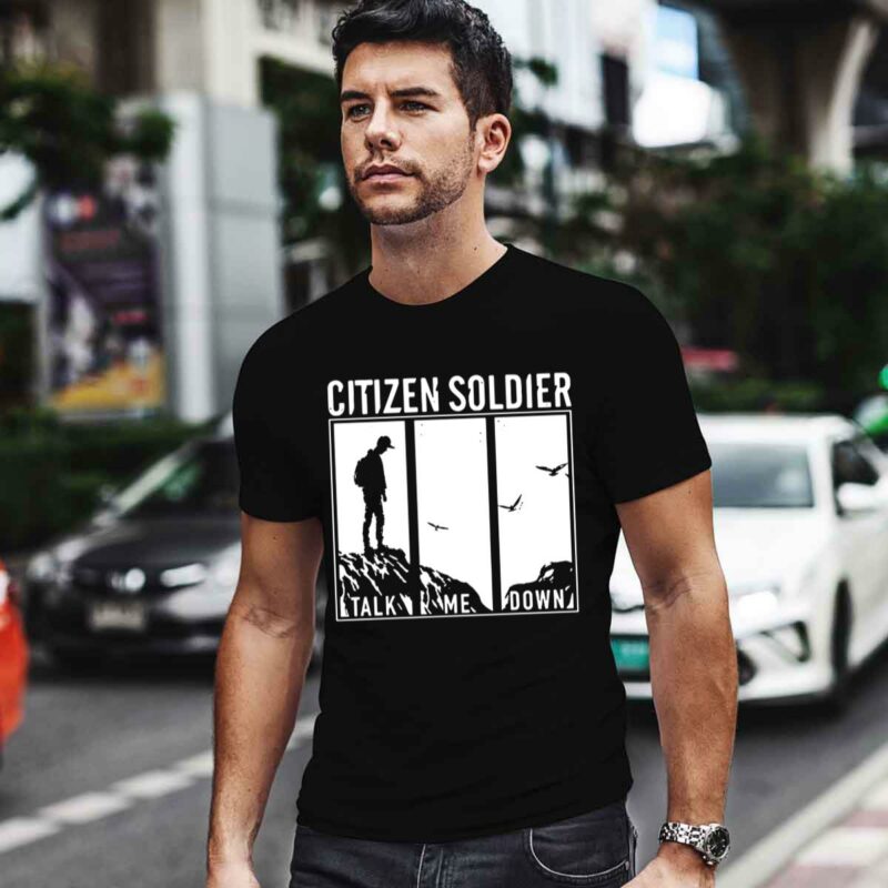 Citizen Soldier Talk Me Down 0 T Shirt