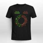 Crown Of Thorn This Is The Season This Is The Reason Christmas Jesus 2 T Shirt