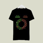 Crown Of Thorn This Is The Season This Is The Reason Christmas Jesus 4 T Shirt