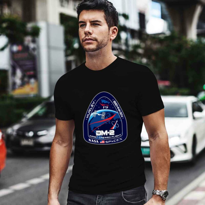 Dm 2 First Crewed Flight Nasa Space X Hurley Behnken 0 T Shirt