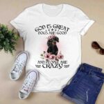 Dachshund God Is Great Dogs Are Good And People Are Crazy for Dog Lovers 2 T Shirt