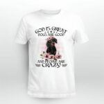 Dachshund God Is Great Dogs Are Good And People Are Crazy for Dog Lovers 3 T Shirt