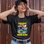 Daddy You Are As Fast As Minato As Strong As Hashirama You Are My Favorite Hokage 1 T Shirt