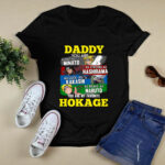 Daddy You Are As Fast As Minato As Strong As Hashirama You Are My Favorite Hokage 2 T Shirt