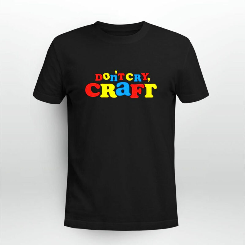 Dan And Phil Dont Cry Craft Front 4 T Shirt