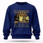 Dire Straits 49th anniversary 1977 2026 signatures 8 Sweatshirt.jpg