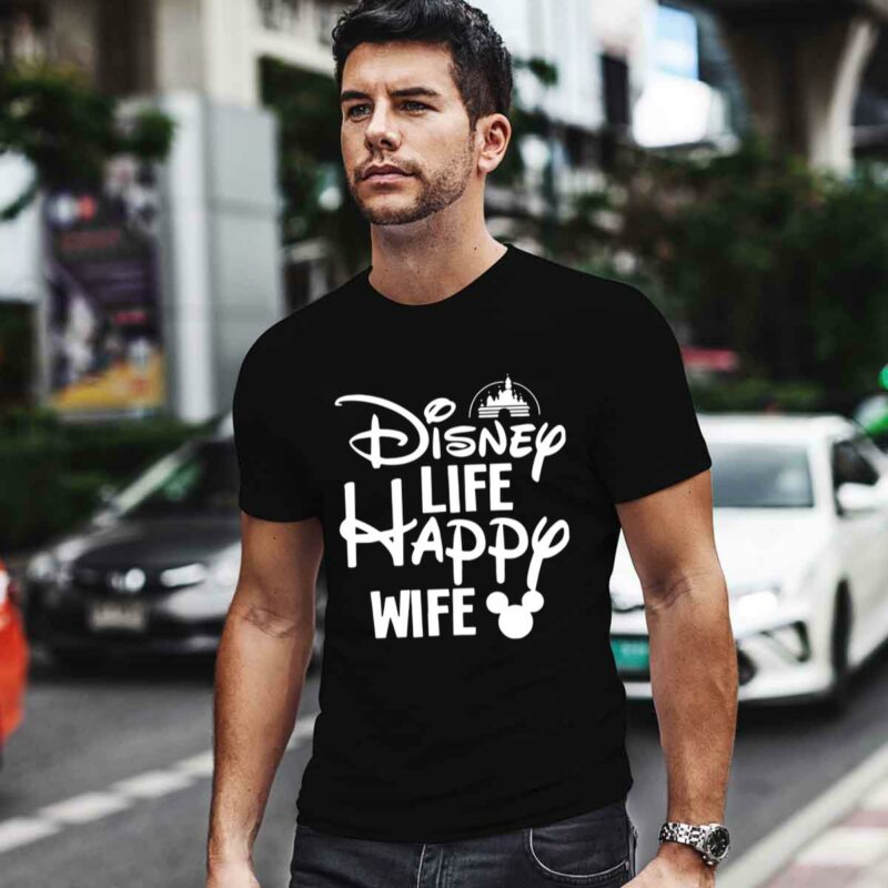 Disney Life Happy Wife 0 T Shirt