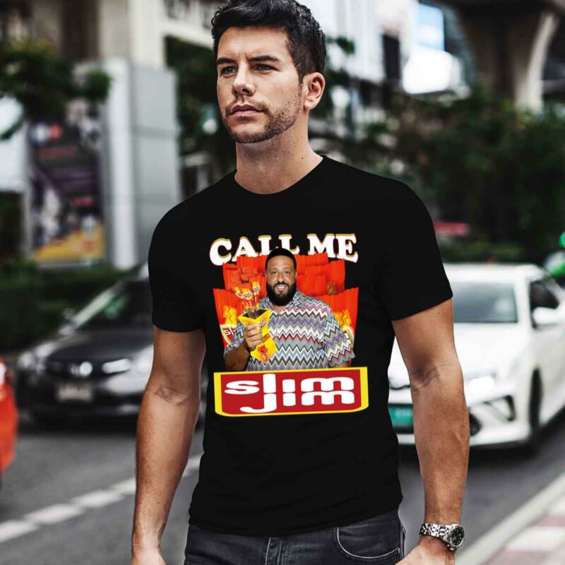 Dj Khaled Call Me Slim Jim 4 T Shirt