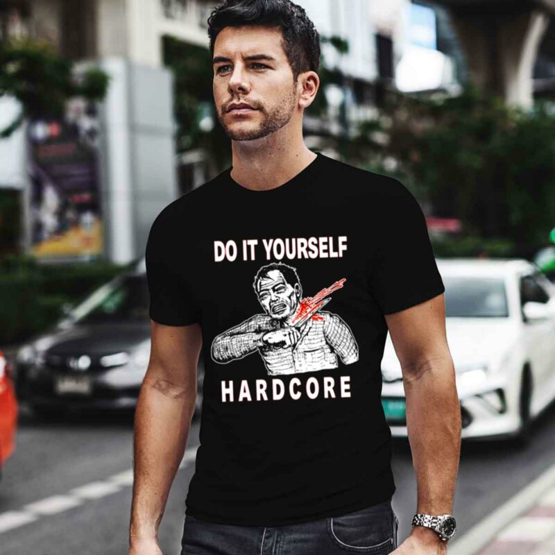 Do It Yourself Hardcore 0 T Shirt