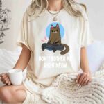 Dont Bother Me Right Meow 5 T Shirt