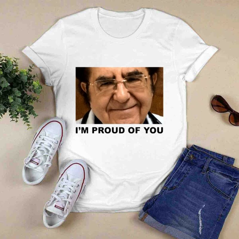 Dr Now Im Proud Of You 0 T Shirt