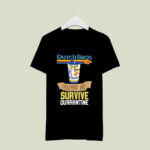 Dutch Bros Coffee Helping Me Survive Quarantine 2 T Shirt