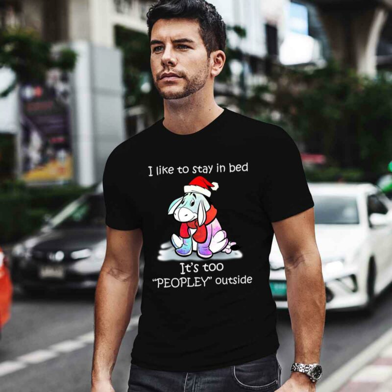 Eeyore I Like To Stay In Bed Its Too Peopley Outside Christmas Black 0 T Shirt