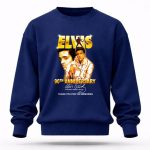 Elvis Presley 90th Anniversary Rock Roll Singer 1935 1977 For The Memories Signature 8 Sweatshirt.jpg