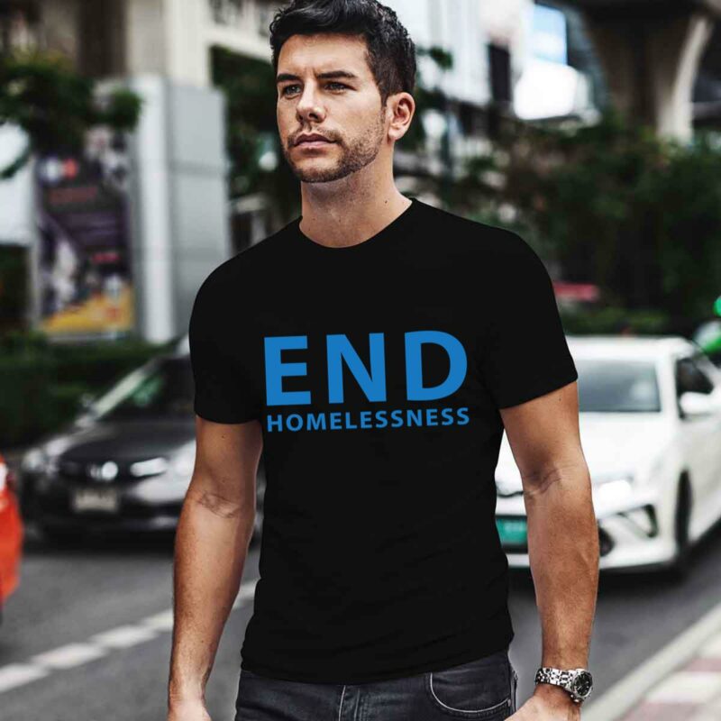 End Homelessness 0 T Shirt