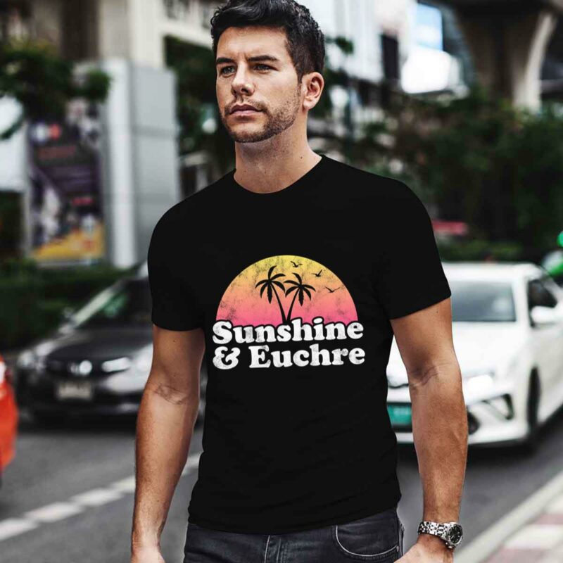 Euchre Gift Sunshine And Euchre 4 T Shirt
