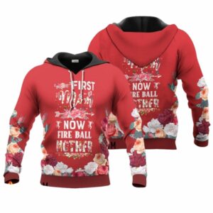 Fireball Whisky First Mom Now Mother All Over Print Hoodie