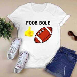 Foob Bole Shirt