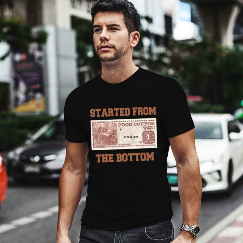Food Stamp Started From The Bottom 0 T Shirt