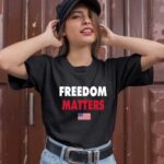 Freedom Matters Laura Ingraham 1 T Shirt