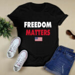 Freedom Matters Laura Ingraham 2 T Shirt