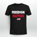 Freedom Matters Laura Ingraham 4 T Shirt