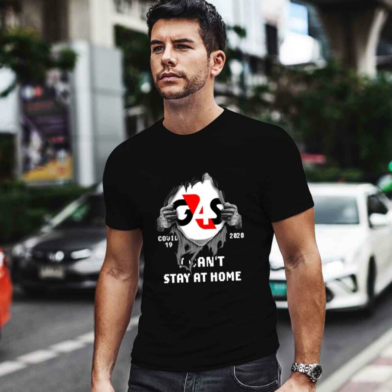 G4S Inside Me 2020 I Cant Stay At Home 0 T Shirt